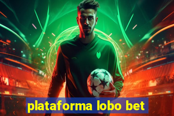 plataforma lobo bet